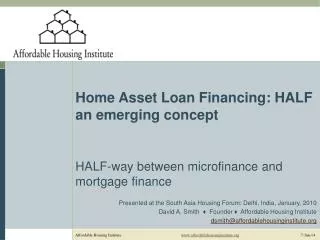 Home Asset Loan Financing: HALF an emerging concept