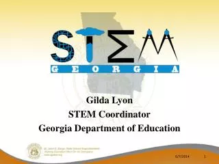 Gilda Lyon STEM Coordinator Georgia Department of Education