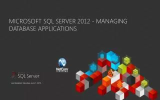 Microsoft SQL Server 2012 - Managing Database Applications