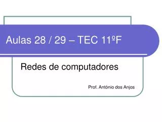 aulas 28 29 tec 11 f