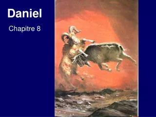 Daniel Chapitre 8