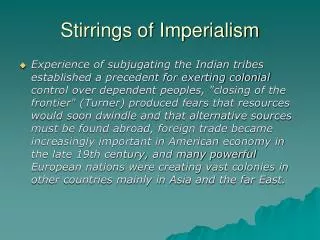Stirrings of Imperialism