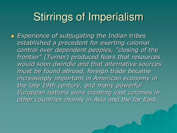 stirrings of imperialism