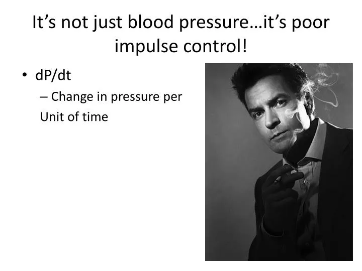 it s not just blood pressure it s poor impulse control