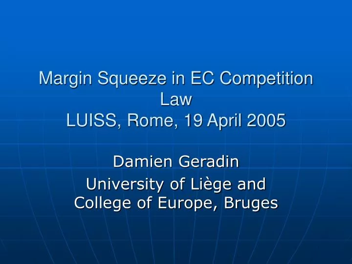 margin squeeze in ec competition law luiss rome 19 april 2005