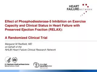 Margaret M Redfield, MD on behalf of the NHLBI Heart Failure Clinical Research Network