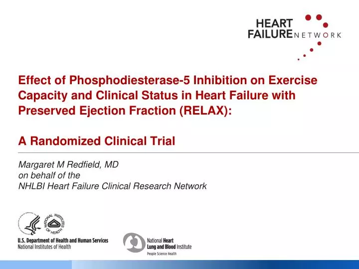margaret m redfield md on behalf of the nhlbi heart failure clinical research network