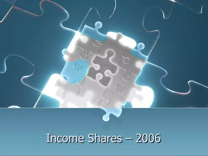 income shares 2006