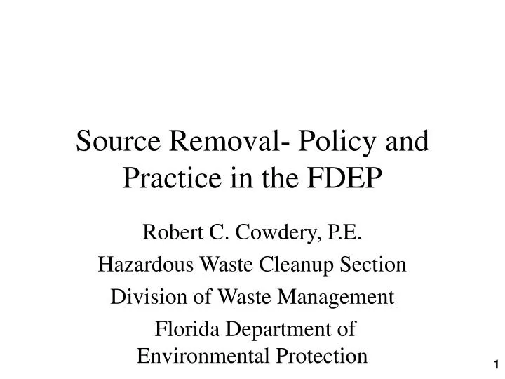 source removal policy and practice in the fdep