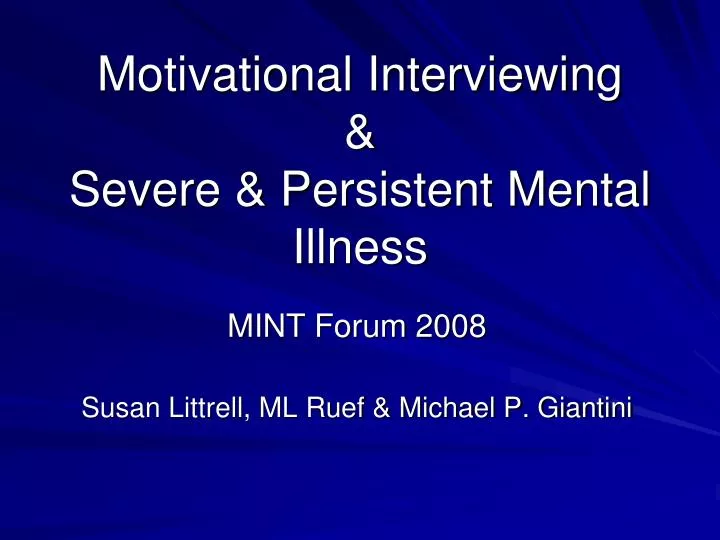 motivational interviewing severe persistent mental illness