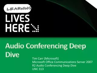 Audio Conferencing Deep Dive