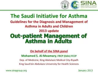 The Saudi Initiative for Asthma Guidelines for the Diagnosis and Management of Asthma in Adults and Children 2013 update