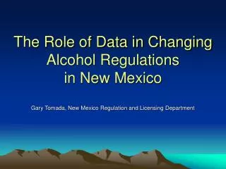 The Role of Data in Changing Alcohol Regulations in New Mexico