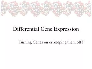 Differential Gene Expression