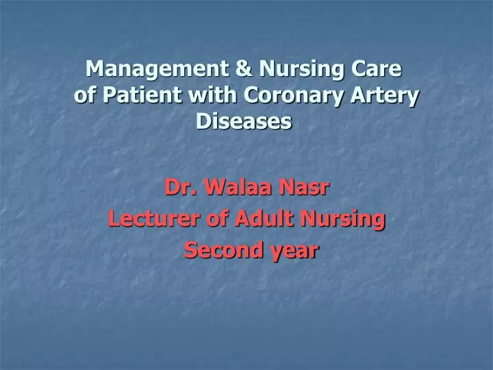 management nursing care of patient with coronary artery diseases
