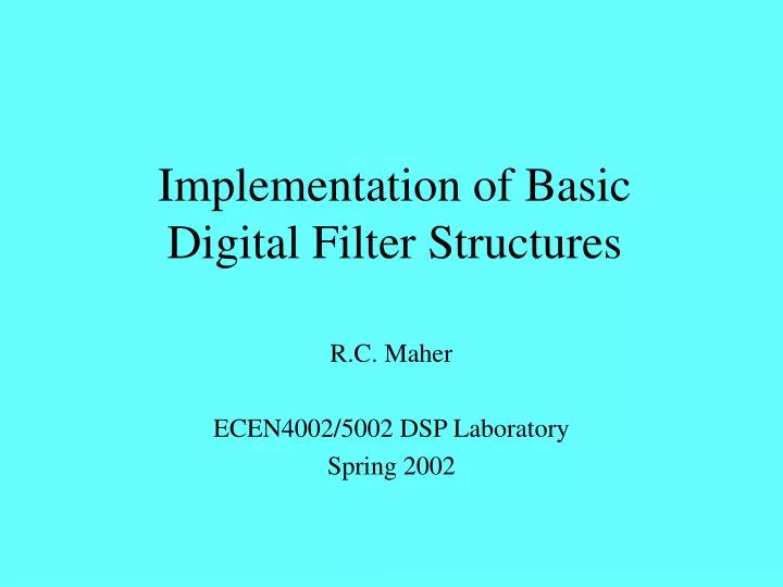 implementation of basic digital filter structures