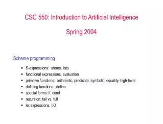 CSC 550: Introduction to Artificial Intelligence Spring 2004