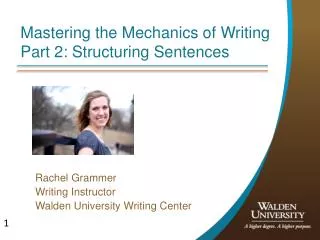 Mastering the Mechanics of Writing Part 2: Structuring Sentences
