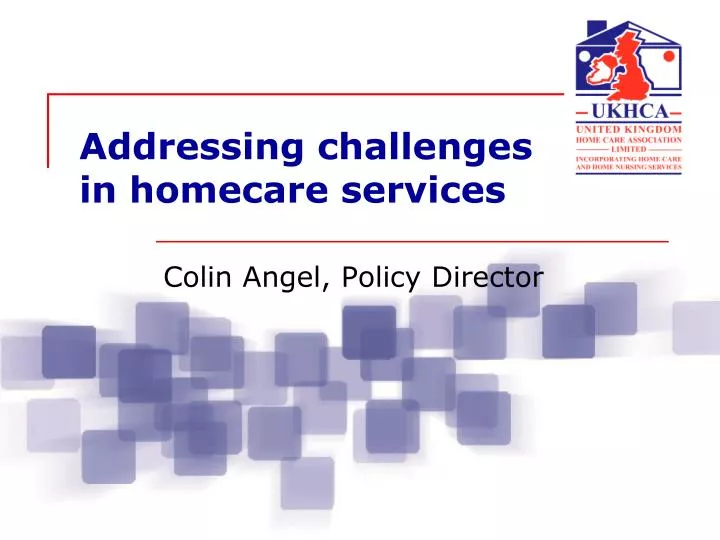 addressing challenges in homecare services