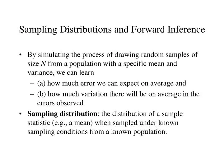 sampling distributions and forward inference