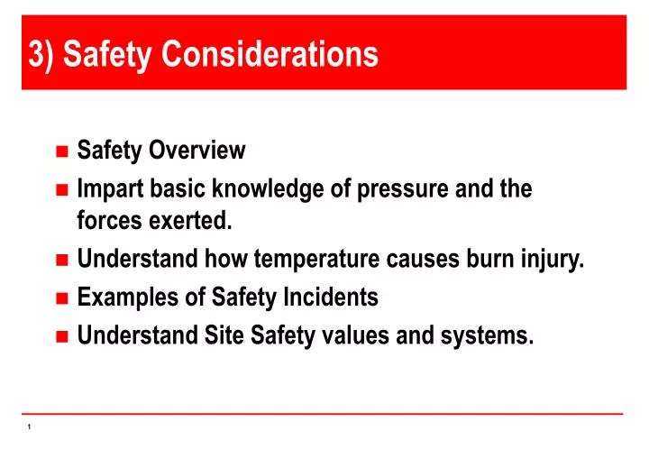 3 safety considerations