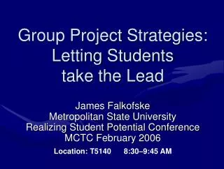 Group Project Strategies: Letting Students take the Lead