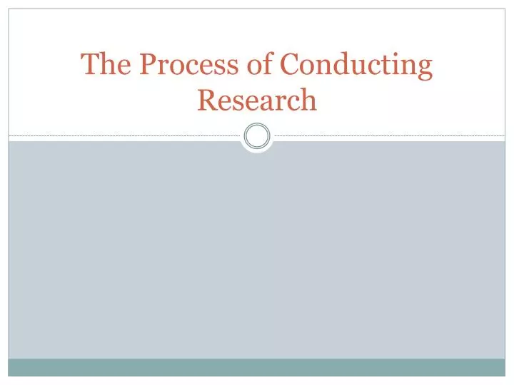 the process of conducting research