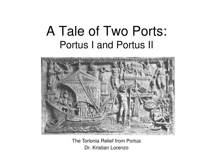 a tale of two ports portus i and portus ii