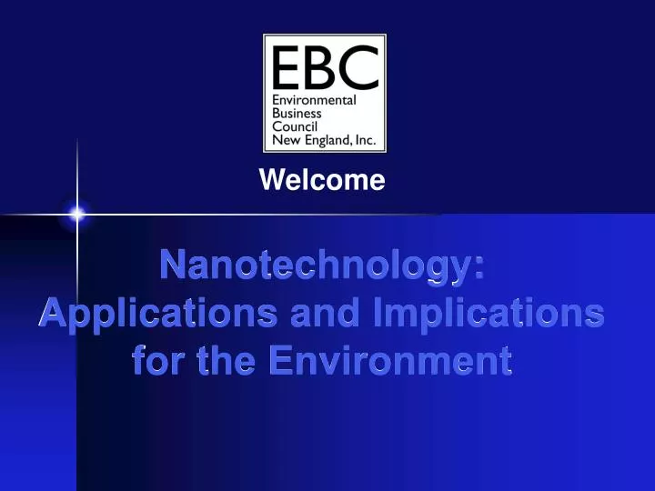 nanotechnology applications and implications for the environment