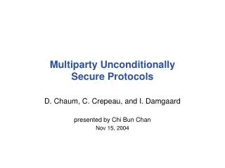 Multiparty Unconditionally Secure Protocols
