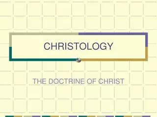 CHRISTOLOGY