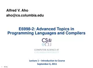 E6998-2: Advanced Topics in Programming Languages and Compilers