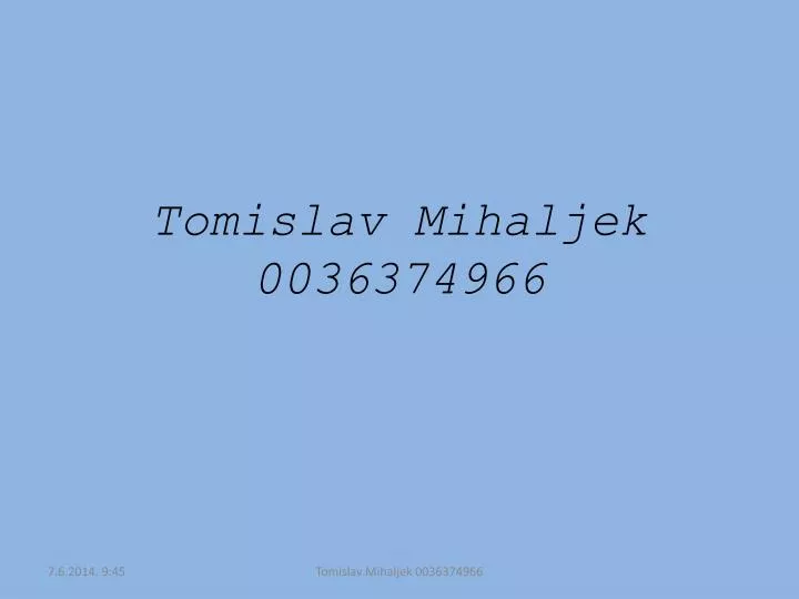 tomislav mihaljek 0036374966