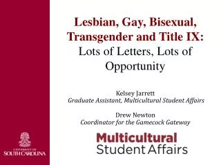 Lesbian, Gay, Bisexual , Transgender and Title IX: Lots of Letters, Lots of Opportunity