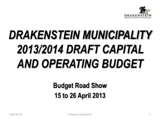 Budget Road Show 15 to 26 April 2013