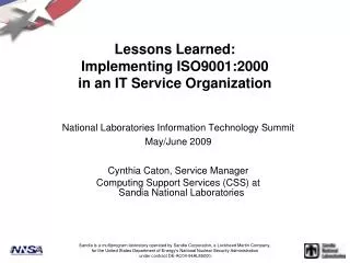 Lessons Learned: Implementing ISO9001:2000 in an IT Service Organization