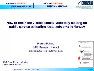 How to break the vicious circle? Monopoly bidding for public service obligation route networks in Norway