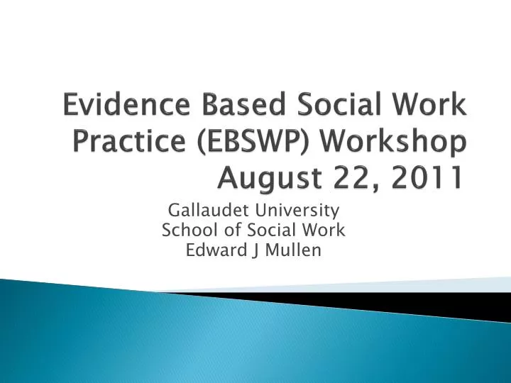 evidence based social work practice ebswp workshop august 22 2011