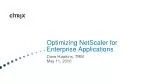 Optimizing NetScaler for Enterprise Applications - slide 1