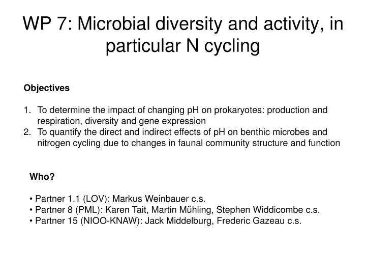 wp 7 microbial diversity and activity in particular n cycling