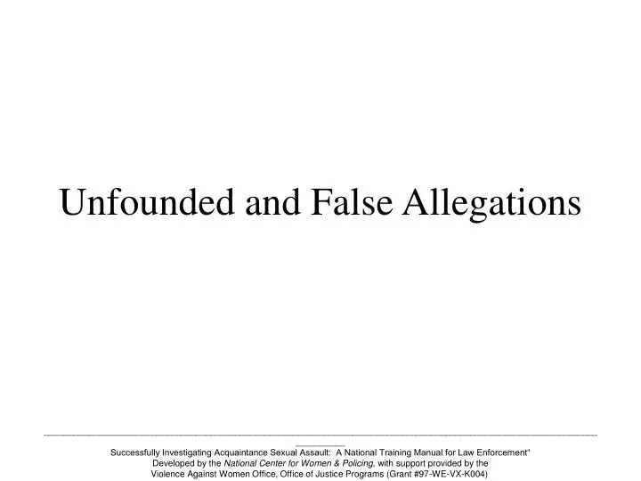 unfounded and false allegations