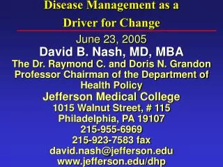 Disease Management as a Driver for Change