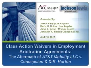 Class Action Waivers in Employment Arbitration Agreements: The Aftermath of AT&amp;T Mobility LLC v. Concepcion &amp;