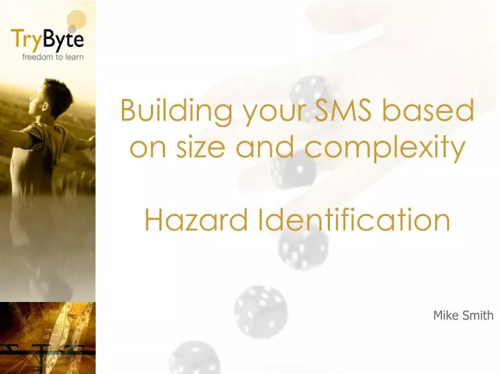 building your sms based on size and complexity hazard identification