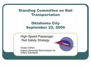 Standing Committee on Rail Transportation Oklahoma City September 22, 2009