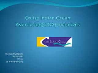 Cruise Indian Ocean Association(CIOA) Initiatives