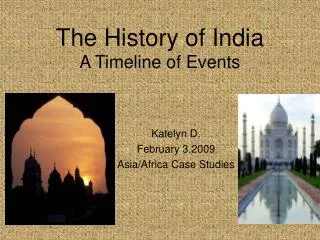 The History of India A Timeline of Events