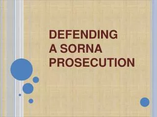DEFENDING 	A SORNA 	PROSECUTION
