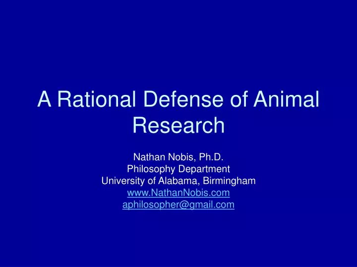 a rational defense of animal research