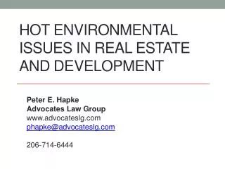 Hot Environmental Issues in Real Estate and Development